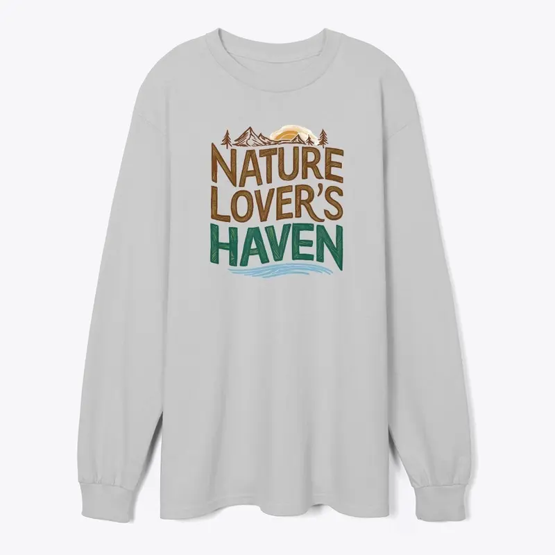 "Nature Lover's Paradise T-Shirt"