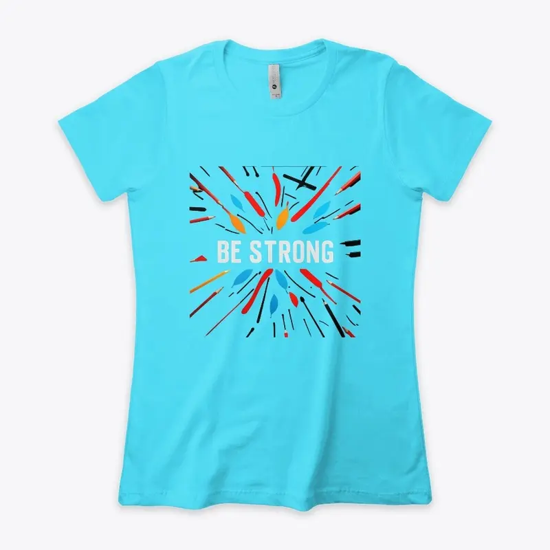 "Be Strong: Bold Colors Tee"