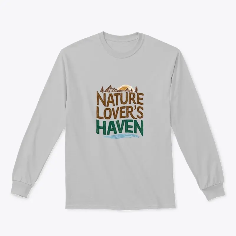 "Nature Lover's Paradise T-Shirt"